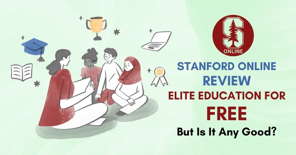 Stanford Online Review_ Elite Education for Free — But Is It Any Good
